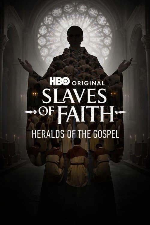 Slaves of Faith: Heralds of the Gospel