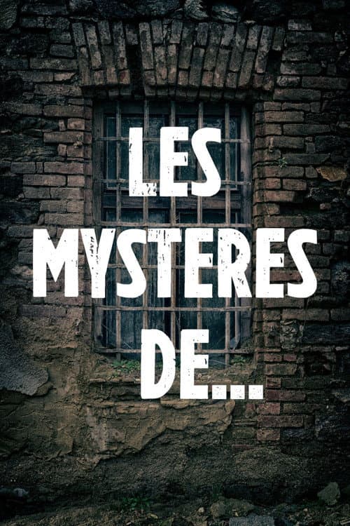 Les Mystères de...