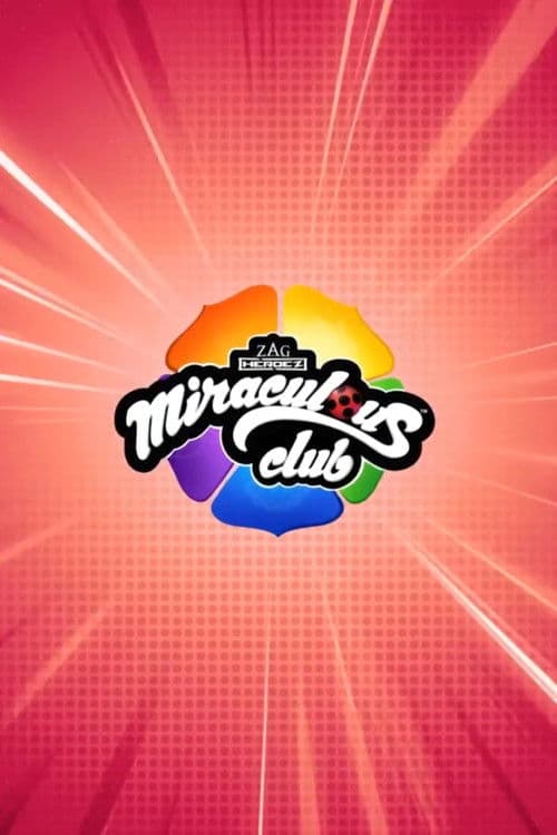 Miraculous Club