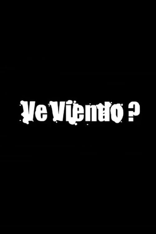 Ve Viendo?