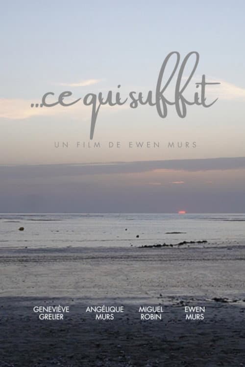 Ce qui suffit