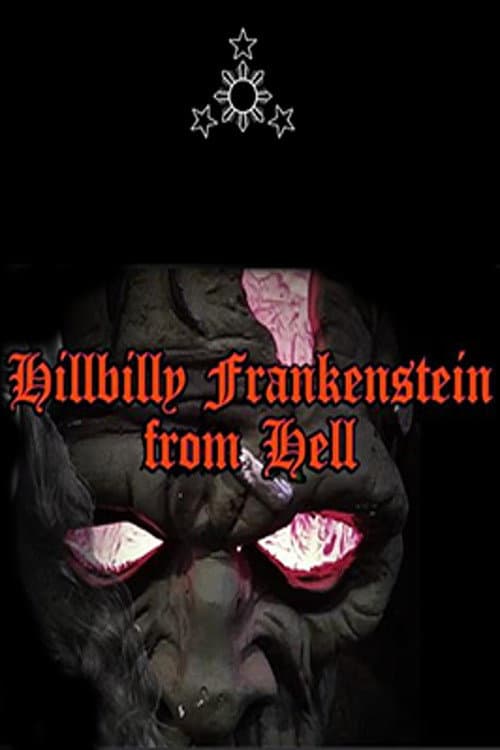 Hillbilly Frankenstein from Hell
