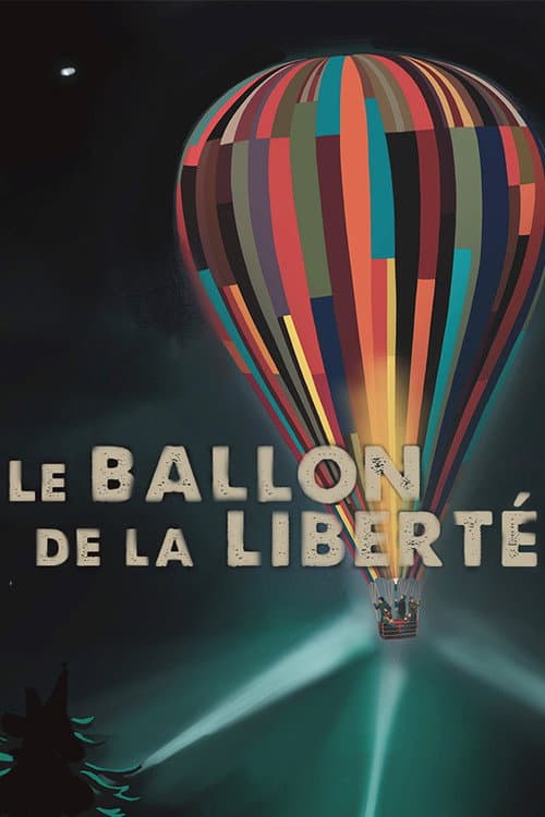 Le ballon de la liberté