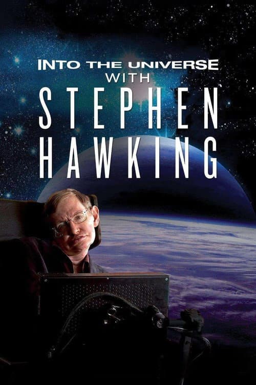Into the Universe with Stephen Hawking
