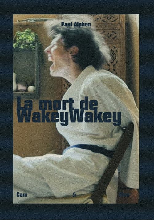 La mort de WakeyWakey