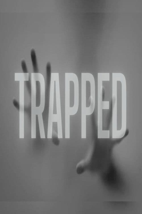 Trapped