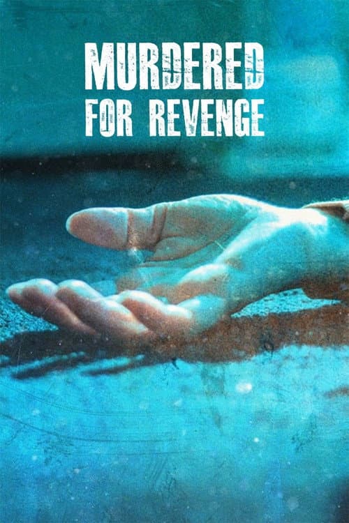 Dying For Revenge