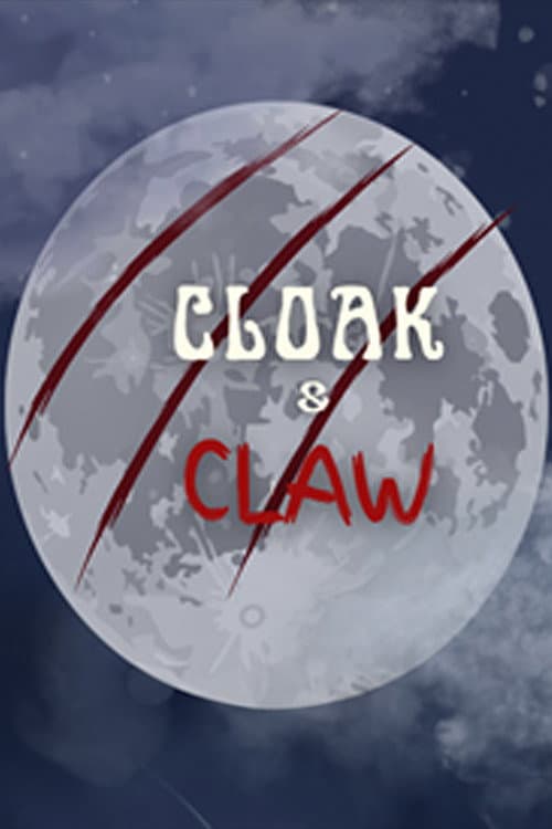 Cloak and Claw