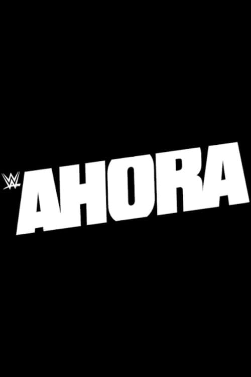WWE Ahora