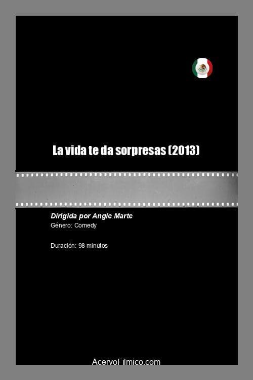 La vida te da sorpresas