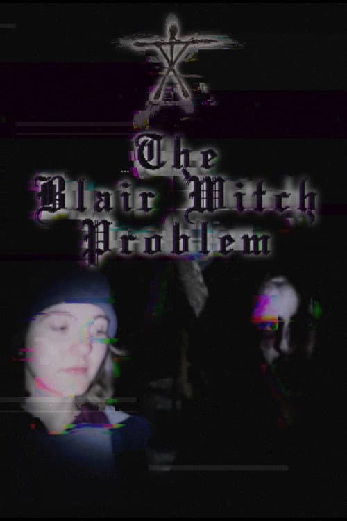 The Blair Witch Problem