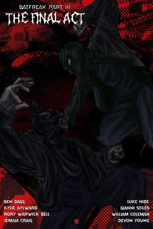 BatFreak Part III: The Final Act