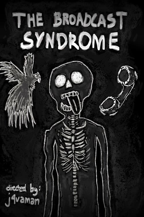 The Broadcast Syndrome