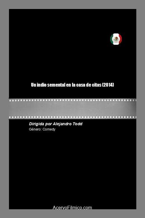 Un indio semental en la casa de citas