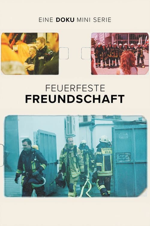 Feuerfeste Freundschaft