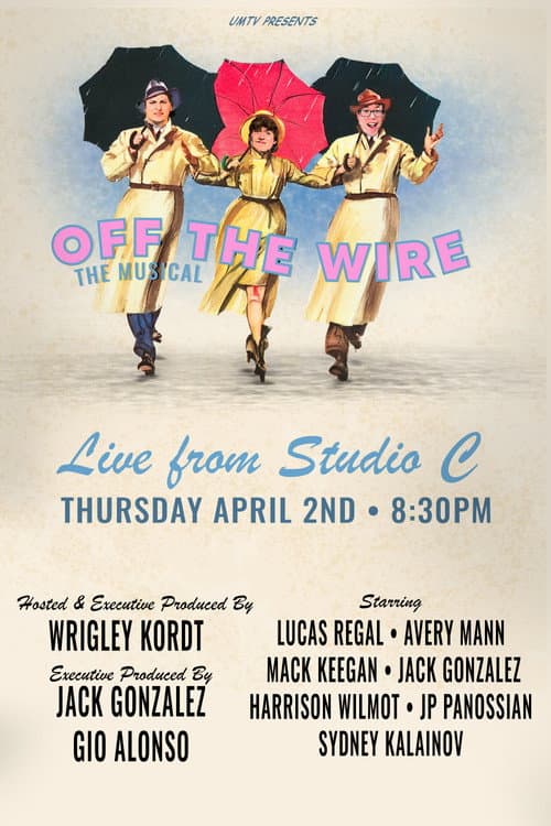 Off the Wire: The Musical!