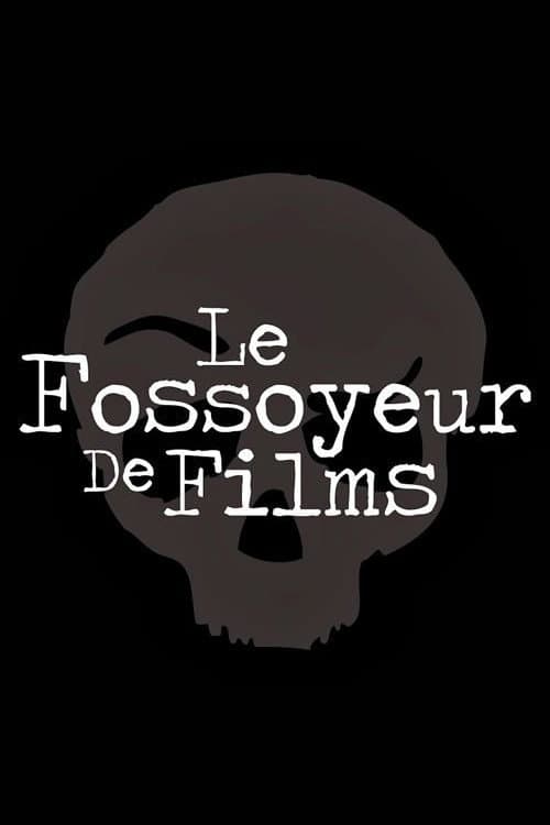 Le Fossoyeur de Films