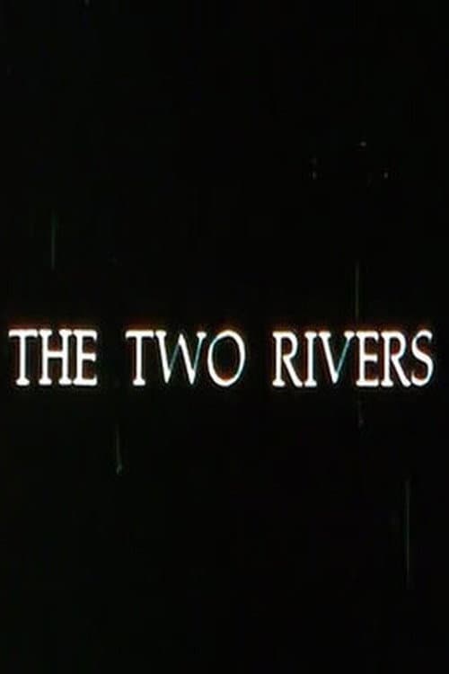 The Two Rivers
