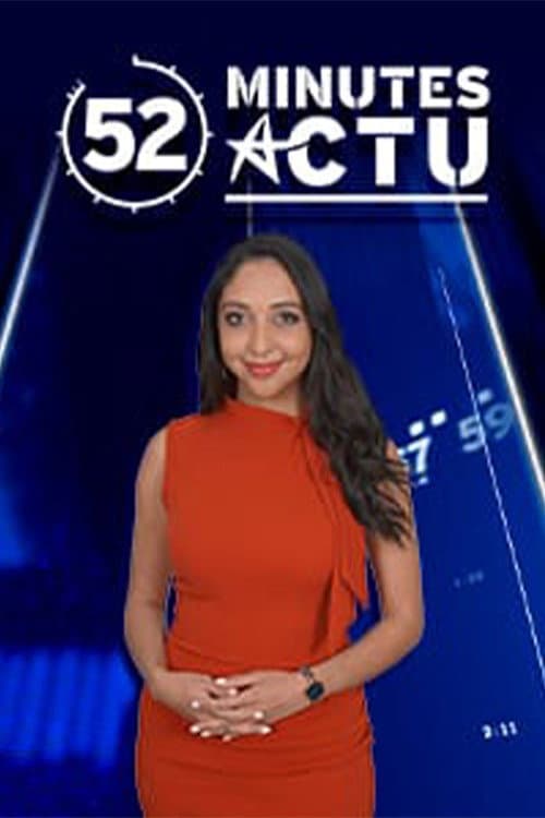 52 MINUTES ACTU