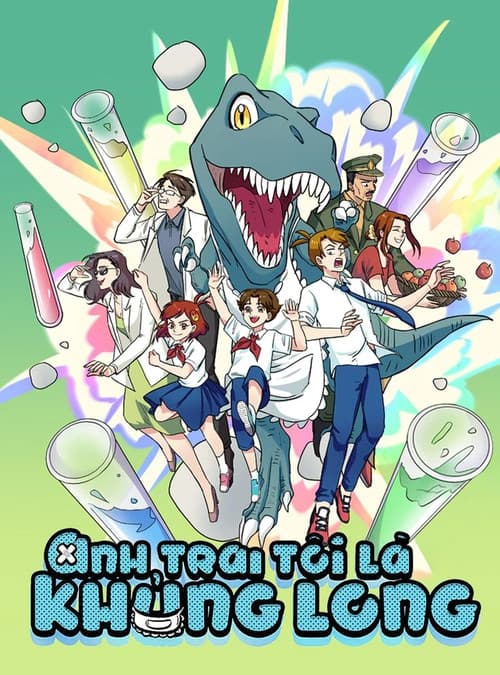 Anh Trai Tôi Là Khủng Long