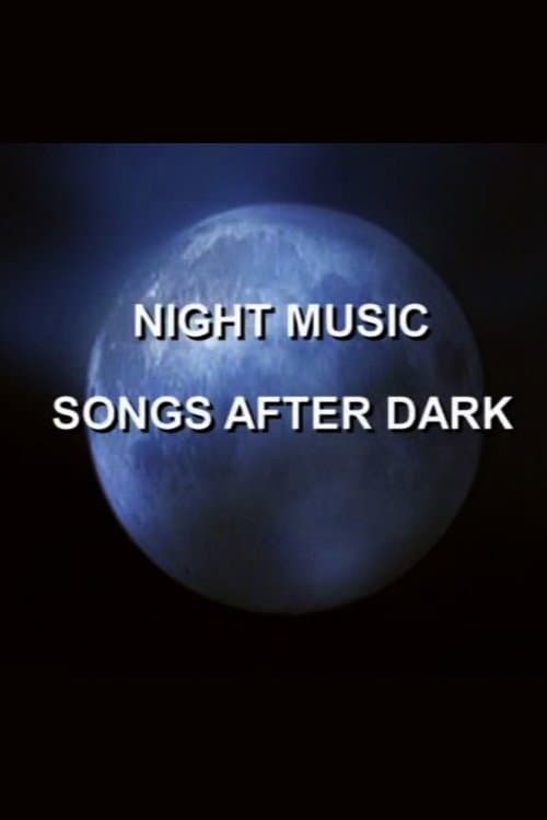 Night Music: Songs After Dark