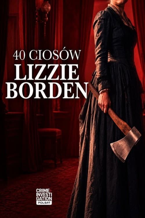 Lizzie Borden: 40 Whacks