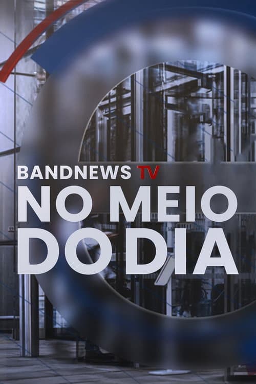 Bandnews No Meio do Dia