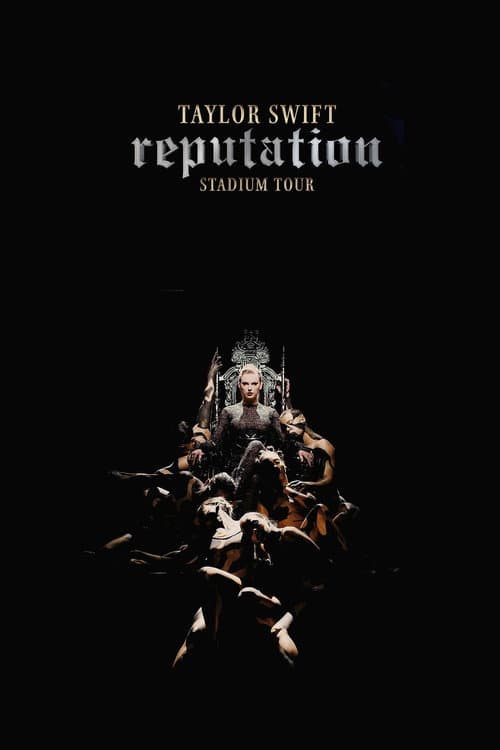 Taylor Swift: Reputation Stadium Tour