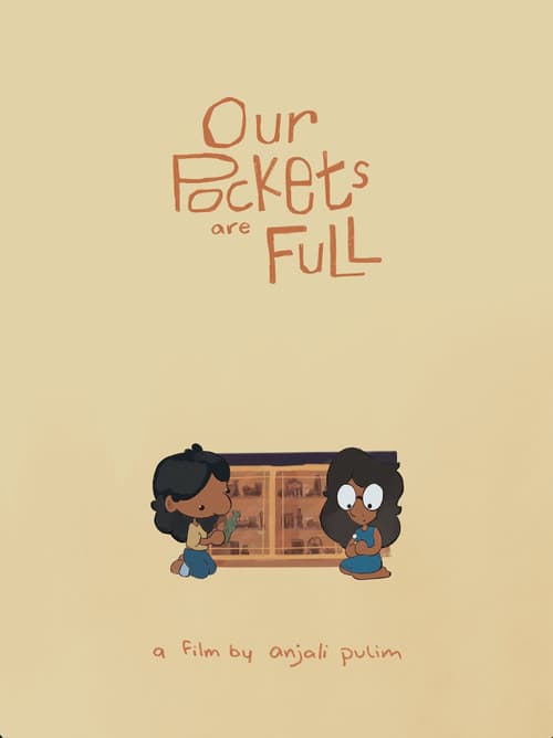 Our Pockets Are Full