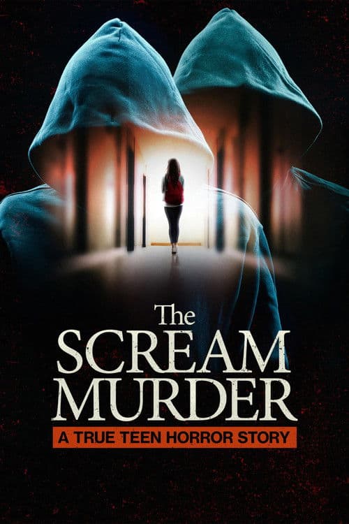 The Scream Murder: A True Teen Horror Story