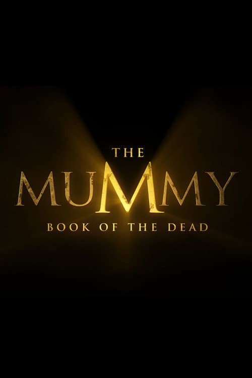 The Mummy: Book of the Dead