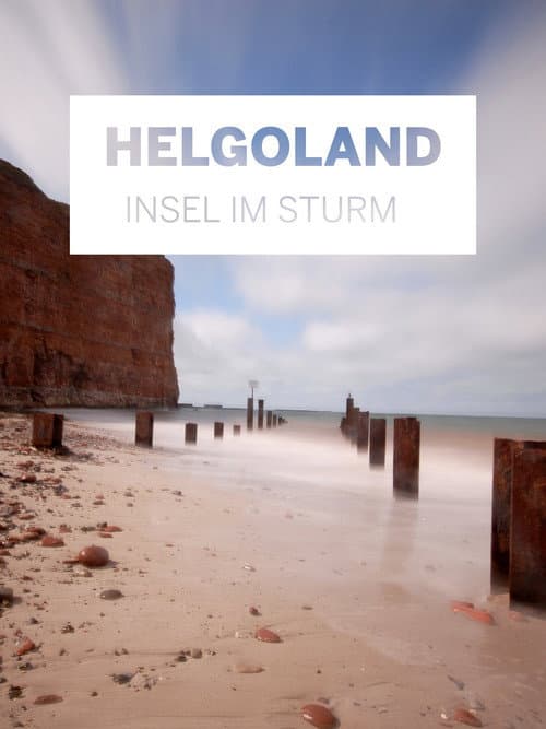 Helgoland - Insel im Sturm