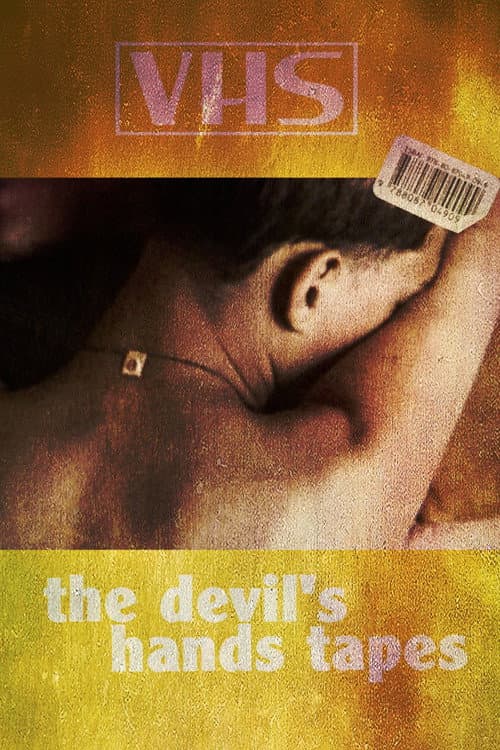 The Devil's hands tapes