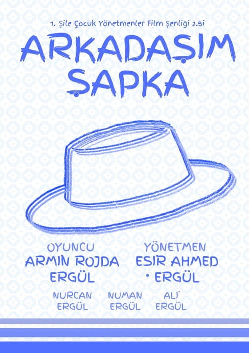 Arkadaşım Şapka