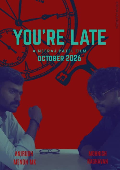 You're Late