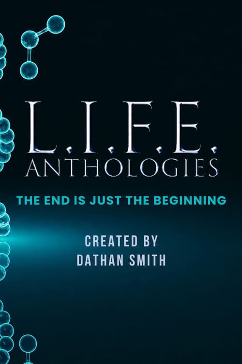 L.I.F.E. Anthologies