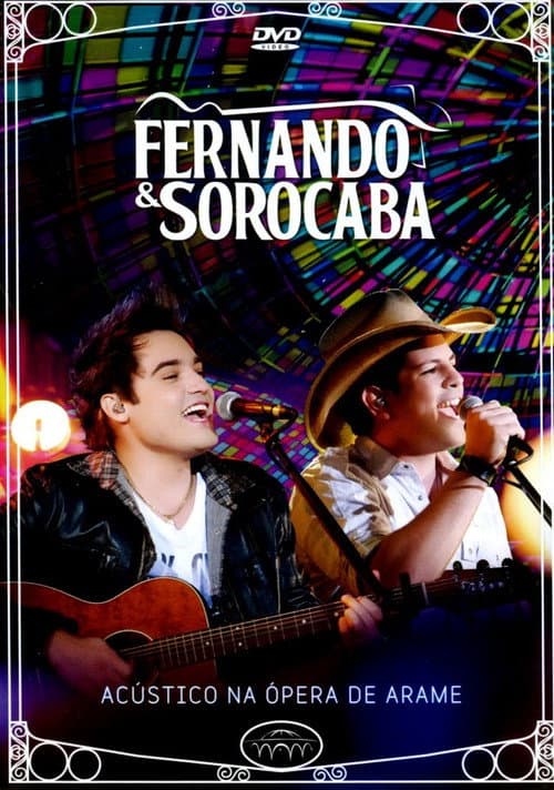 Fernando e Sorocaba – Acústico na Ópera de Arame