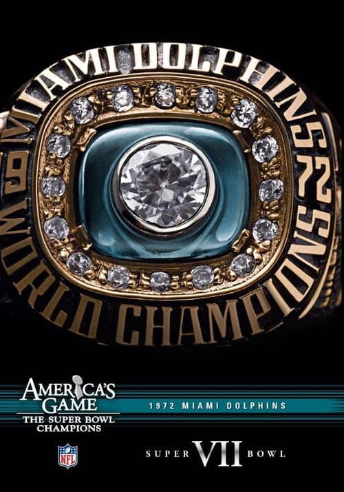 America's Game: 1972 Miami Dolphins