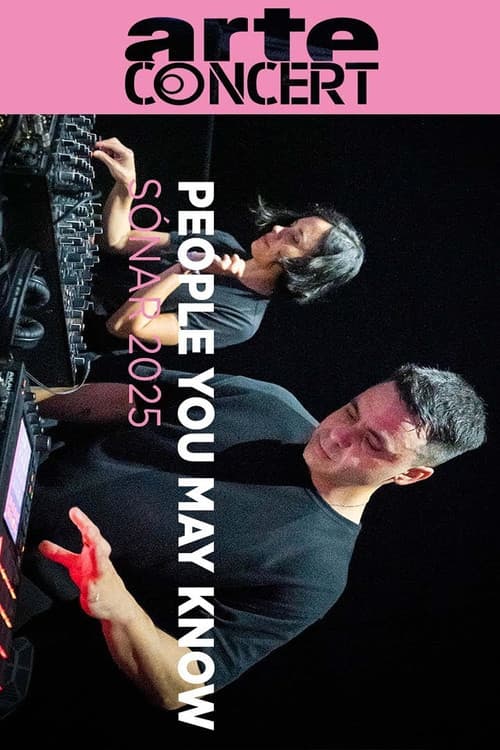People You May Know @ Sónar 2025