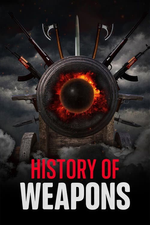 History of Weapons