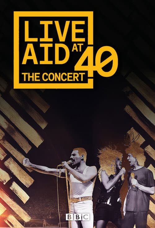 Live Aid at 40: The Concert
