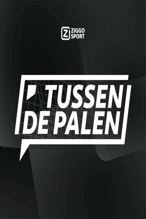 Ziggo Sport: Tussen de Palen