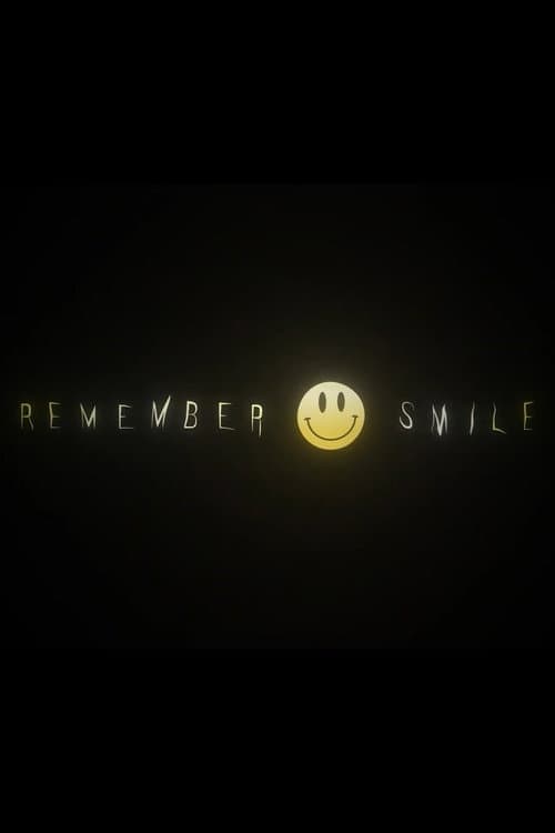 Remember To Smile