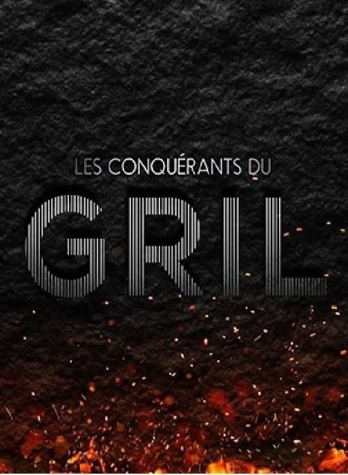 Les conquérants du gril