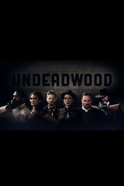 UnDeadwood