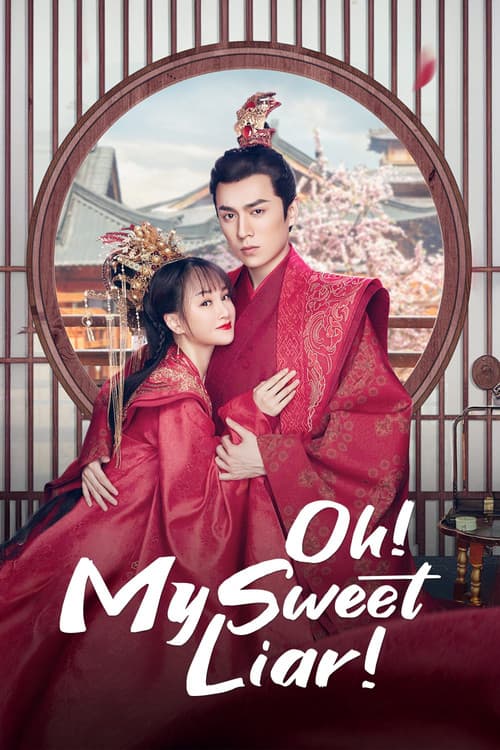 Oh! My Sweet Liar!