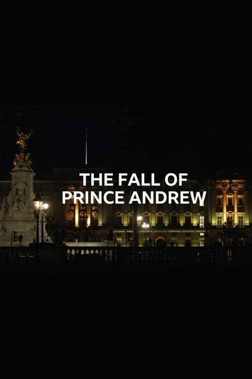 The Fall of Prince Andrew