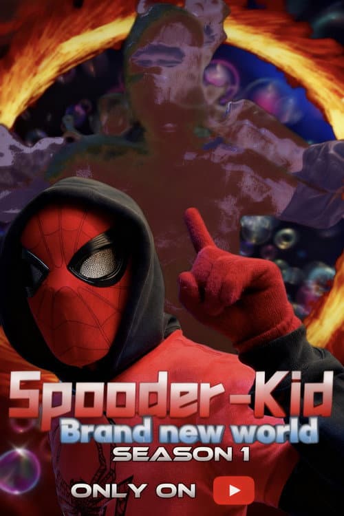 Spooder-Kid: Brand New World