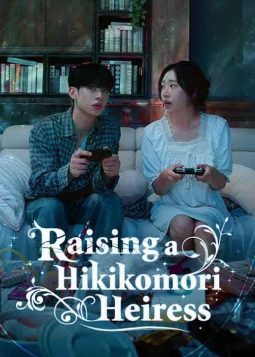 Raising a Hikikomori Heiress