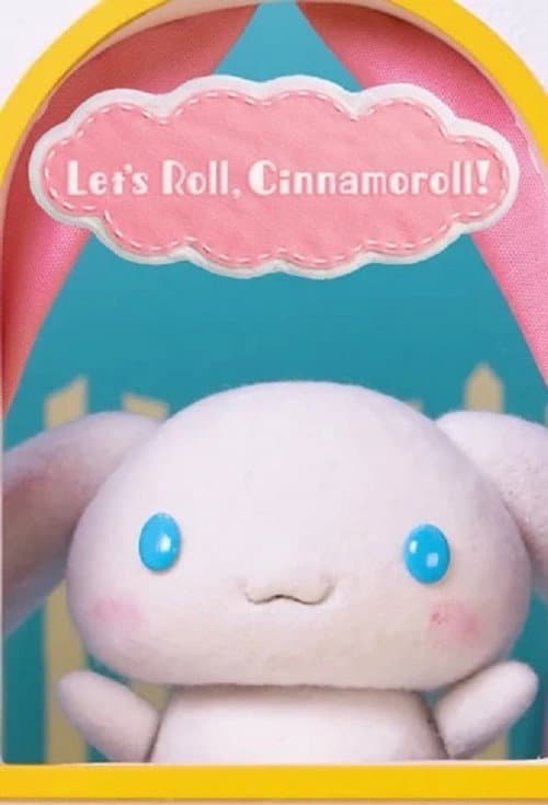 Let's Roll, Cinnamoroll